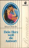 Silhouette  Dein Herz weiss die Antwort KELLY WALSH