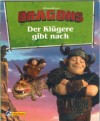 DRAGONS   Nr. 12  Der kluegere gibt nach 