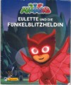 PJMASKS   Nr. 2  Eulette und die Funkelblitzheldin 