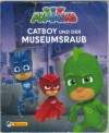 PJMASKS   Nr. 4  Catboy und der Museumsraub 