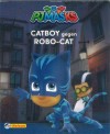 PJMASKS   Nr. 8  Catboy gegen Robo-Cat 