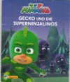 PJMASKS   Nr. 3 Gecko und die Superninjalinos 