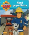 Feuerwehrmann Sam   Nr. 5 Hund gegen Katze 