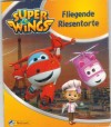 Super Wings   Nr. 4 Fliegende Riesentorte 