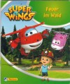 Super Wings   Nr. 2 Feuer im Wald 
