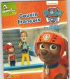 Paw Patrol   Nr. 8  Cousin Fracois 