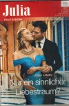 Julia Band 2334 Nur ein sinnlicher Liebestraum JULIA JAMES