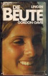 Die Beute JOHN GORDON-DAVIS