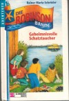 Die Robinson Bande Geheimnisvolle Schatztaucher RAINER MARIA SCHROEDER
