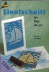 Linolschnitt fuer Einsteiger ANJA TAEUBNER