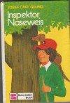 Inspektor Naseweiss JOSEF CARL GRUND