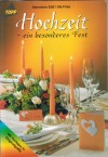 Hochzeit - ein besoderes Fest HANNELORE SUESS