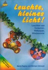 Leuchte kleines Licht - Leuchten aus Tonkarton, Wellpappe, Windowcolor MARIA-REGINA und MICHAEL ALTMEYER