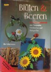 Blueten und Beeren - aus Tonpapier, Fotokarton, Holzperlen    UTE SCHARRMANN