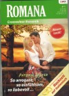 ROMANA Band 1877 So arrogant, so einfuehlsam , so liebevoll PATRICIA THAYER