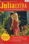 Julia EXTRA  Band 268 Skandal auf Sardinien ... LYNNE GRAHAM Gluecksstern ueber Akropilis ... DIANA HAMILTON Ein verraeterischer Kuss ... NATASHA OAKLEY