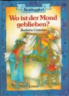 Wo ist der Mond geblieben BARBARA CRATZIUS