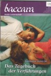 baccara Band 1862 Das Tagebuch der Verfuehrungen  BARBARA DUNLOP