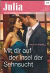 Julia Band 2325 Mit Dir auf der Insel der Sehnsucht ANGELA BISSEL