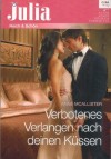 Julia Band 2275 Verbotenes Verlangen nach deinen Kuessen ANNE MCALLISTER