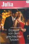 Julia Band 2339 Erpresst von dem griechischen Tycoon SHARON KENDRICK