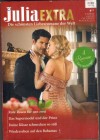 Julia EXTRA  Band 471  Rote Rosen fuer uns zwei ... MELANIE MILBURNE Das Supermodel und der Prinz ... NINA MILNE Deine Kuesse schmecken so suess ... CARA COLTER Wiedersehen auf den Bahamas ... JENNIFER HYWARD