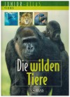 Junior Atlas :  DIE WILDEN TIERE