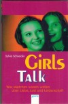 Girls Talk   SYLVIA SCHNEIDER