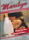 Marilyn Band 55 Wenn du den Anfang machst JOAN ELLIOTT PICKART