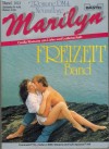 Marilyn Freizeitand 1023 Dazu ist es nie zu spaet ... PEGGY WEBB Mit allen Konsequenzen ... IRIS JOHANSEN
