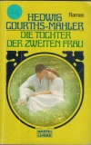 Die Tochter der zweiten Frau Hedwig Courths-Mahler