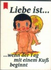 Liebe ist ... wenn der Tag mit einem Kuss beginnt