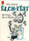 Der kleine Elch-Test  88 Witze der A-Klasse