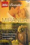 Julia Bestseller Band 130 MIRANDA LEE Prickelnde Versuchung Vergiss diesen Traum Zu frueh ja gesagt