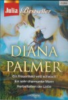 Julia Bestseller Band 141 DIANA PALMER Ein Frauenheld wird schwach Ein sehr charmanter Mann Herbstfarben der Liebe