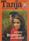 Tanja  Nr. 22  Du gehoerst zu mir  JANE ARBOR