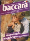 baccara Band 343 Heut wirst du mir gehoeren KAREN WHITTENBURG