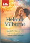 Julia BEST OF Band 252 MELANIE MILBURNE Kuesse im Strandhaus der Liebe Sinnliche Ueberraschung Lass uns die Liebe entdecken