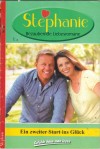 Stephanie Nr. 12 Ein zweiter Schritt ins Glueck MELANIE HELLMANN