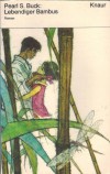 Lebendige Bambus PEARL S. BUCK