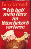 Ich hab mein Herz im Waeschekorb verloren ERMA BOMBECK