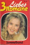 3 Liebesromane Sammelband Nr. 25 erster Roman fehlt Ein Maerchenprinz fuer bergit ... JUTTA VON KAMPEN Am Anfang war es Liebe ...PATRICIA VANDENBERG