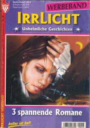 IRRLICHT Werbeband  Nr. 16 Der singende Tod ... ALEXANDER GHOST Die Hoelle ist ein Vorort Londons ...W.A. HARY Das  lautlose Grauen ... JOHN BLOOD