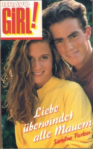 bravo GIRL  Band 2680  Liebe ueberwindet alle Mauern SANDRA PARKER