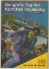 Das neue Abenteuer 336 Der grosse Tag des Kurtchen Vogelsang ULRICH WALDNER