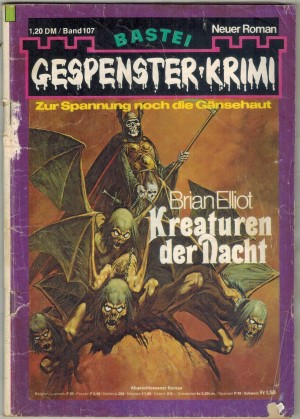 Gespenster Krimi Band  107 Kreaturen der Nacht  BRIAN ELLIOT