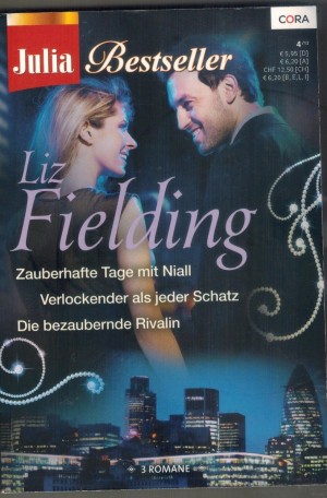 Julia Bestseller Band 124  Zauberhafte Tage mit Neil Verlockender als jeder Schatz Die bezaubernde Rivalin  LIZ FIELDING