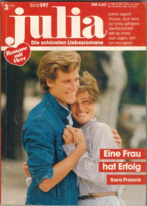 Julia  Band 597 Eine Frau hat Erfolg  SARA FRANCIS