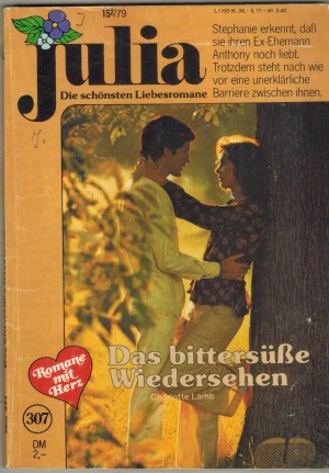 Julia Band 307 Das bittersuesse Wiedersehen CHARLOTTE LAMB