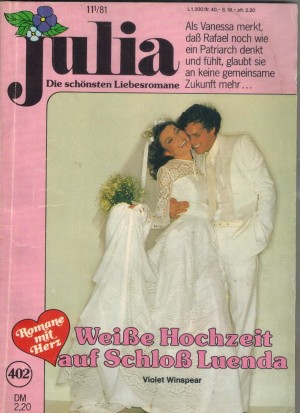 Julia  Band 402   Weisse Hochzeit auf Schloss Luenda VIOLET WINSPEAR